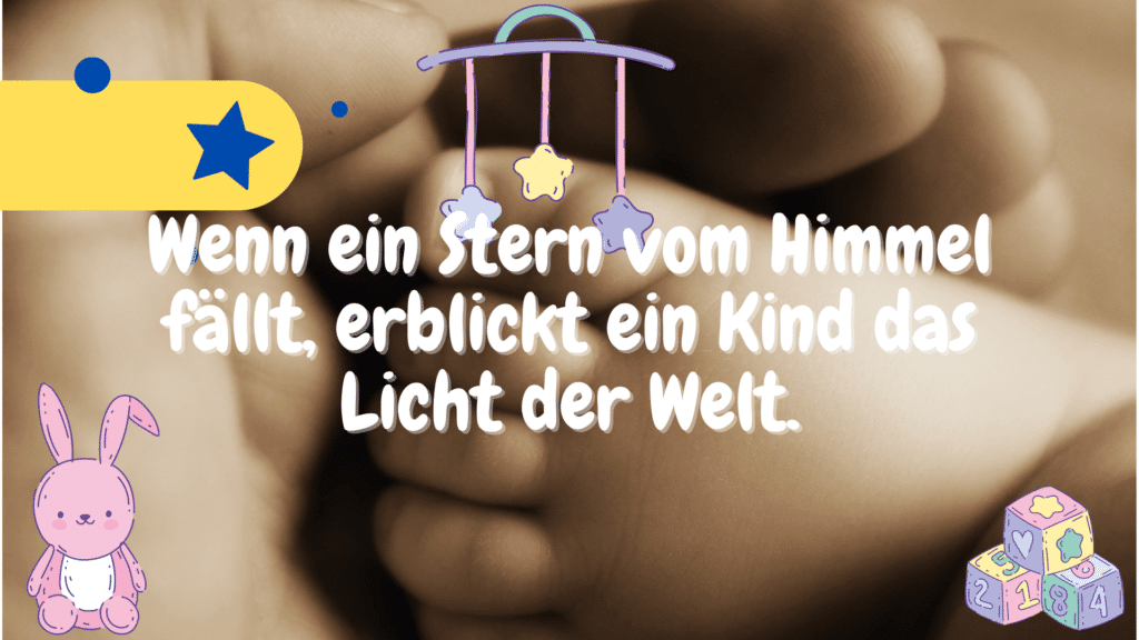 ? Sprüche zur Geburt Die 33 schönsten Sprüche zur Geburt