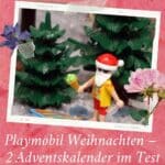 Playmobil Weihnachten - 2 Adventskalender im Test